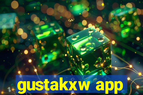 gustakxw app