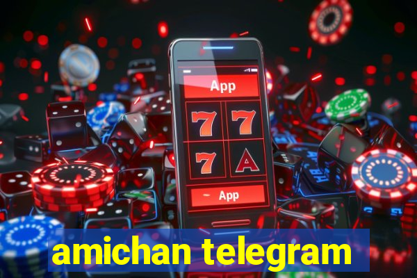 amichan telegram