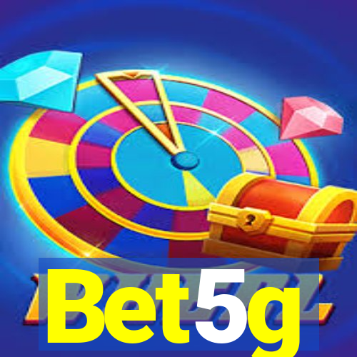 Bet5g