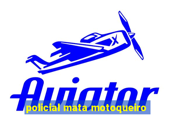 policial mata motoqueiro