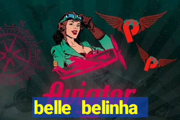 belle belinha privacy vazou