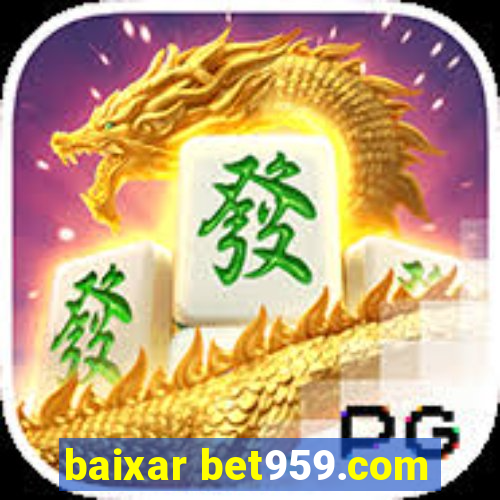 baixar bet959.com