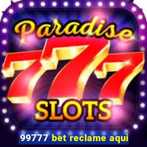 99777 bet reclame aqui