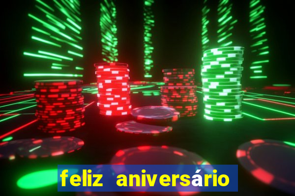 feliz aniversário meu amor tumblr