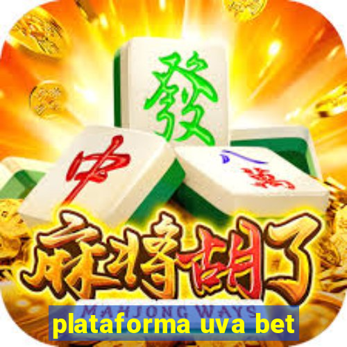 plataforma uva bet