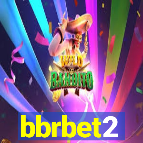 bbrbet2