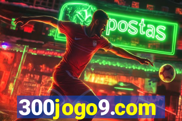 300jogo9.com