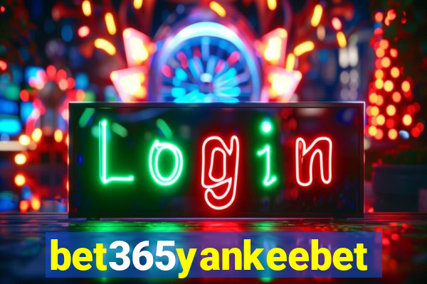 bet365yankeebet