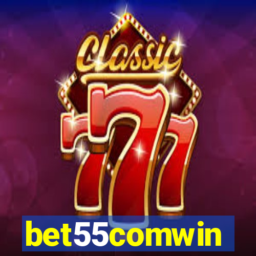 bet55comwin