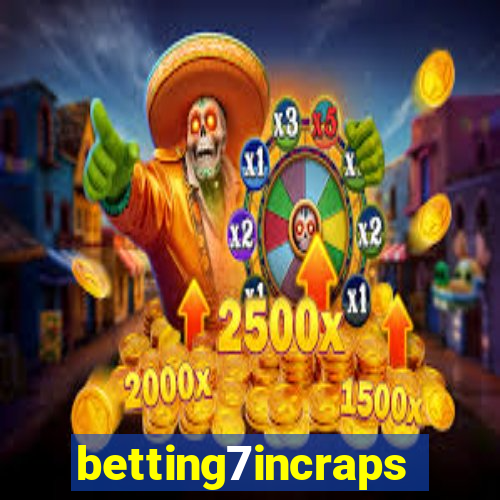 betting7incraps