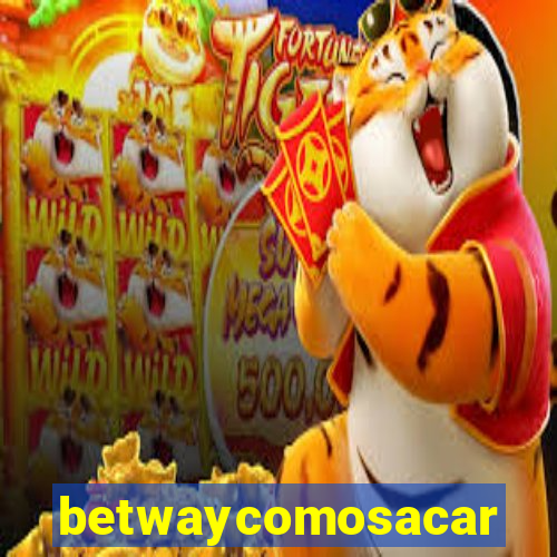 betwaycomosacar