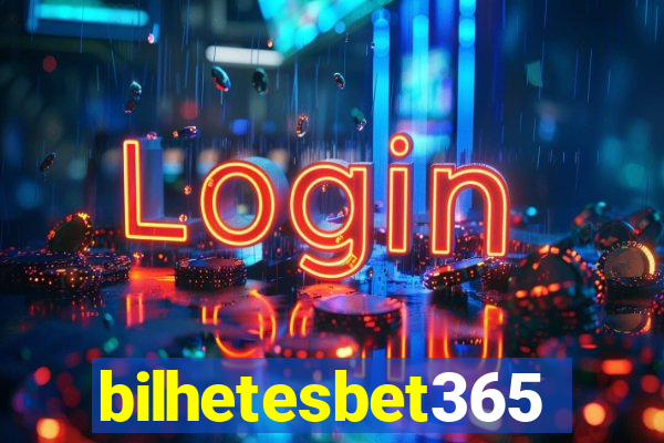 bilhetesbet365