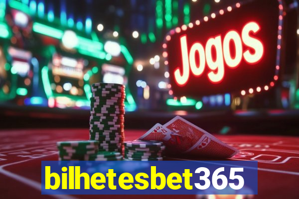 bilhetesbet365