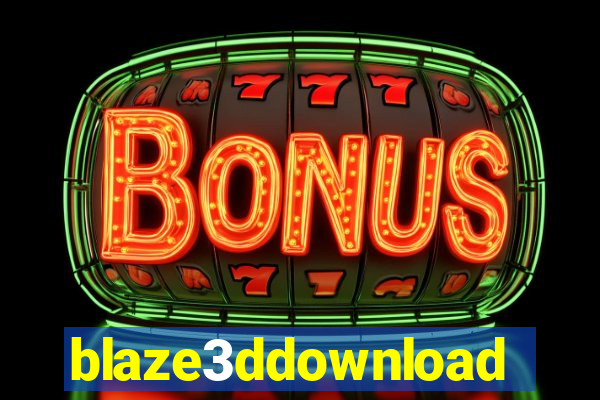 blaze3ddownload