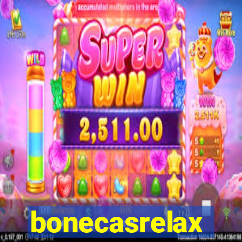 bonecasrelax