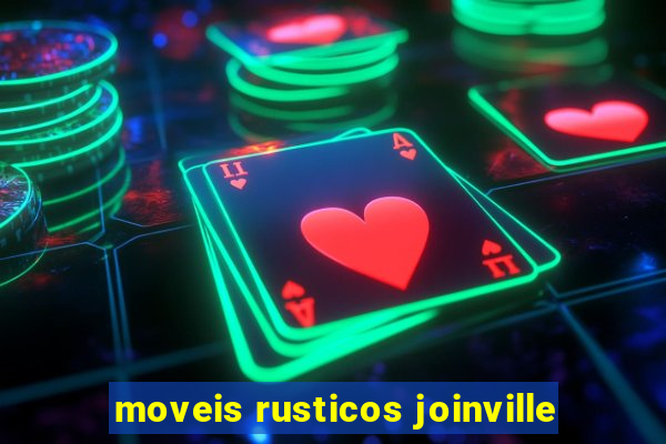 moveis rusticos joinville