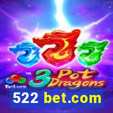 522 bet.com