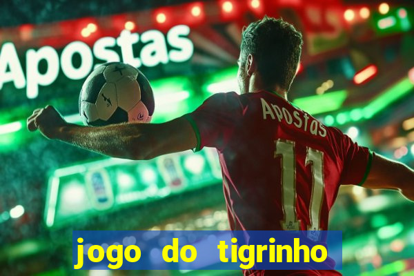 jogo do tigrinho com deposito de 5 reais