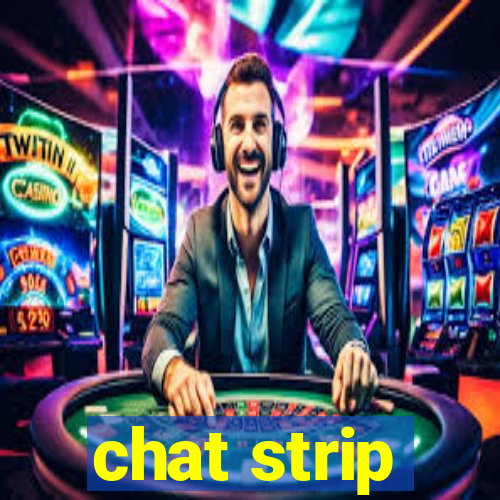 chat strip