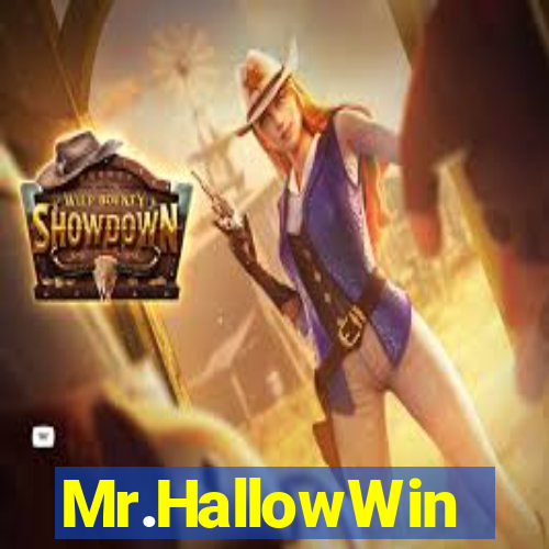 Mr.HallowWin