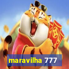 maravilha 777