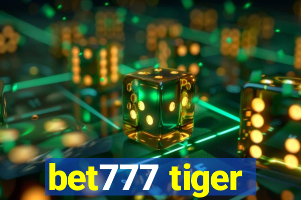 bet777 tiger