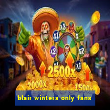 blair winters only fans