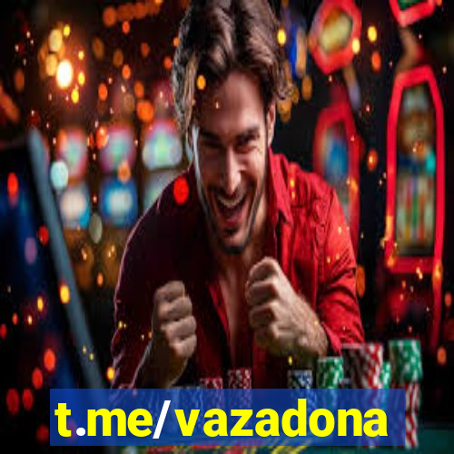 t.me/vazadona