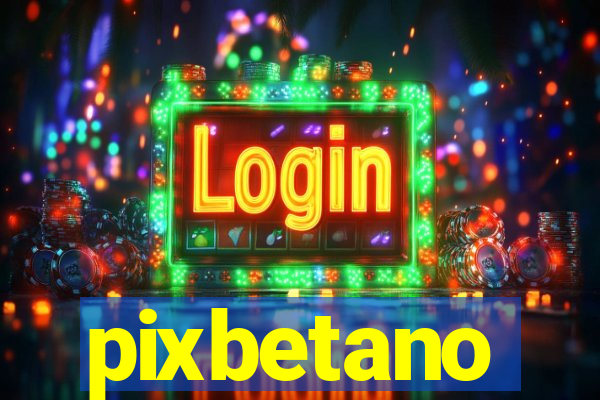 pixbetano