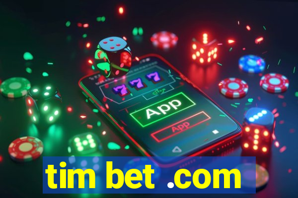 tim bet .com