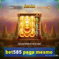 bet585 paga mesmo