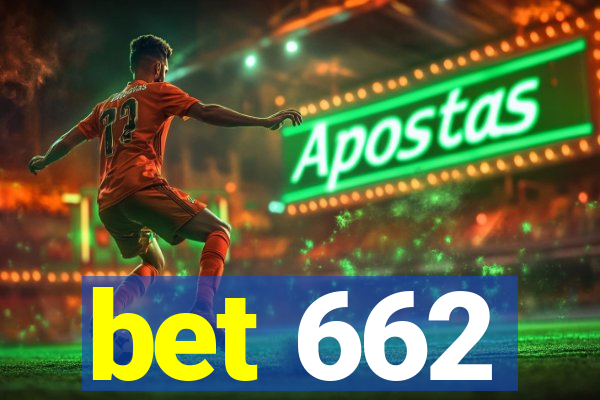 bet 662