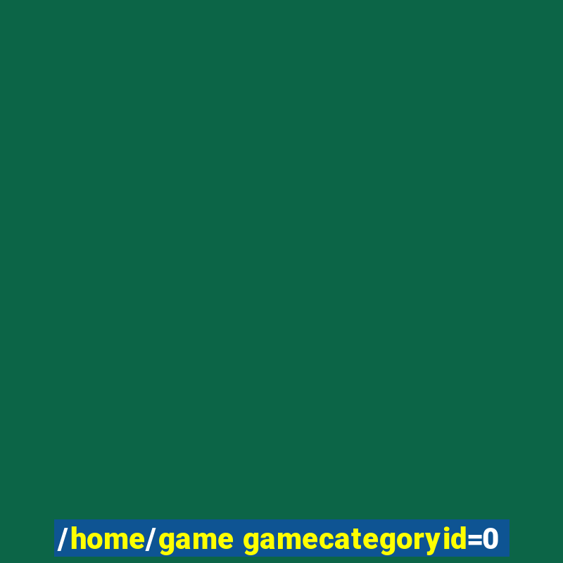 /home/game gamecategoryid=0