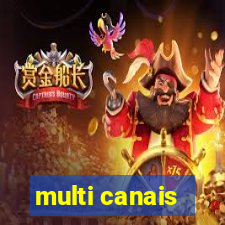 multi canais