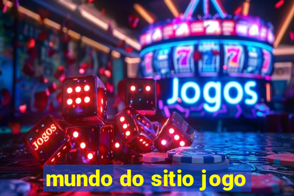 mundo do sitio jogo