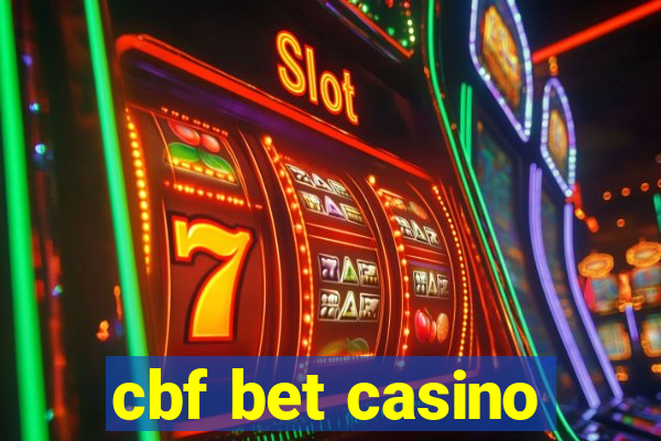 cbf bet casino