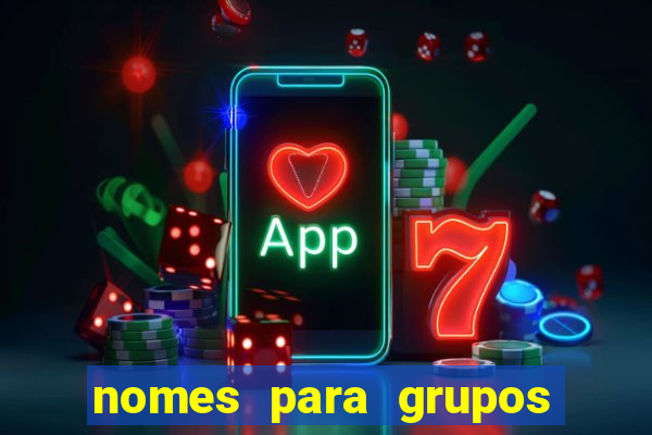 nomes para grupos de loteria no zap