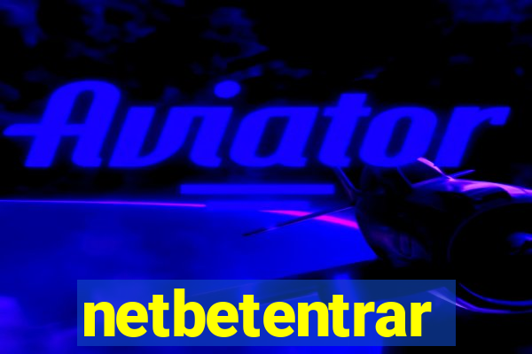 netbetentrar