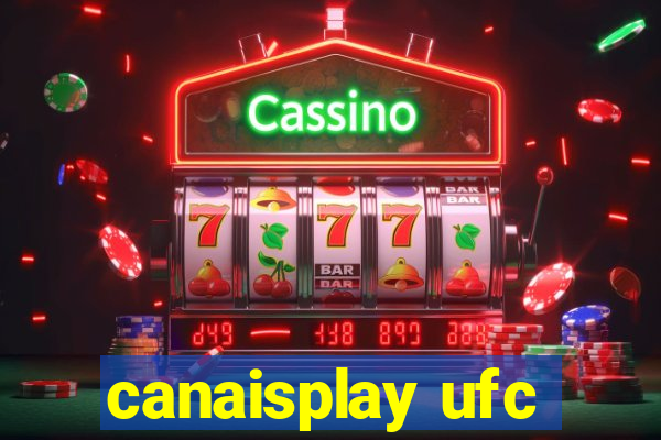 canaisplay ufc