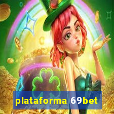 plataforma 69bet