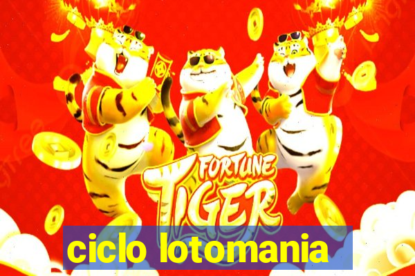 ciclo lotomania