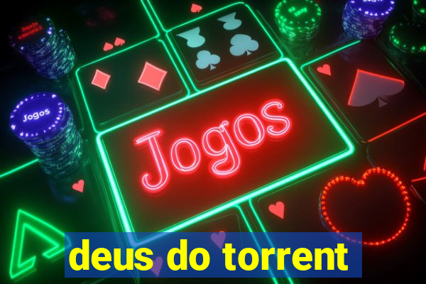 deus do torrent