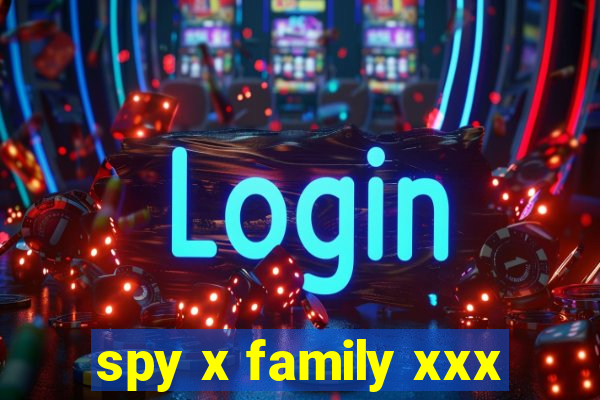 spy x family xxx