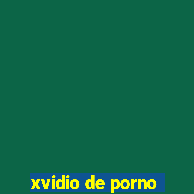 xvidio de porno