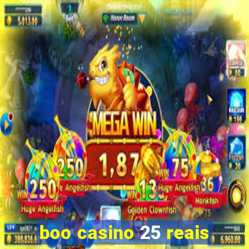 boo casino 25 reais