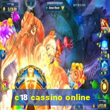 c18 cassino online