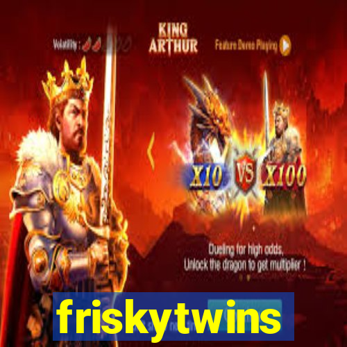 friskytwins