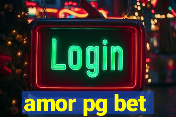 amor pg bet