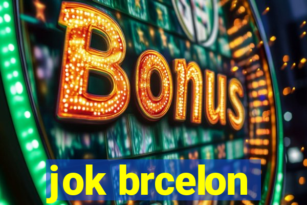 jok brcelon