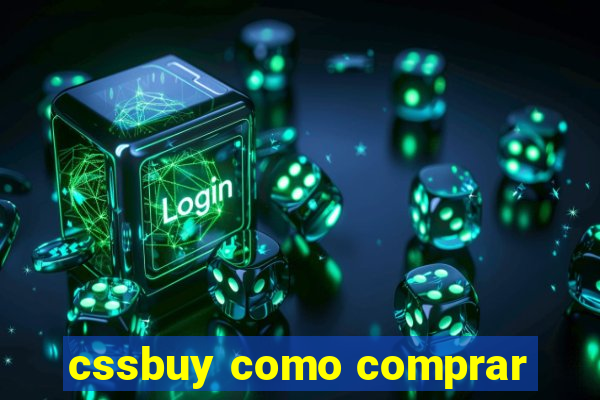 cssbuy como comprar